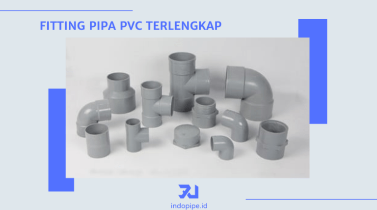 Mengenal 4 Ragam Fitting Pipa PVC Dan Penggunaannya Solusi Pipa