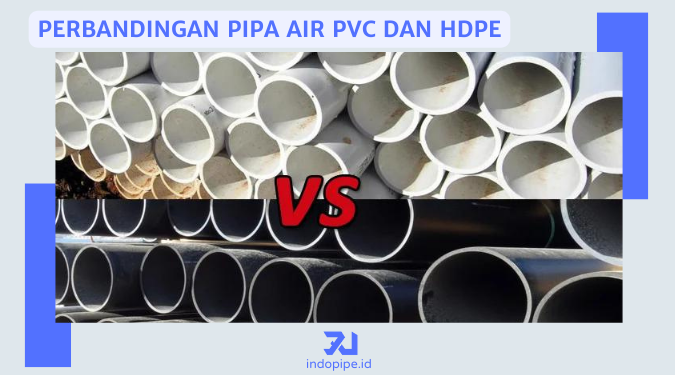 Perbandingan Pipa Air PVC dan HDPE